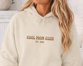 Custom Embroidered Cool Moms Club Sweater, Cool Mum Club Hoddie,  Personalized with Est, Cool Mom Club Shirt, Gift for Mom, Mother's Day