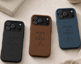 Christian Leather Phone Cases engraved, Bible Verse iPhone Cover, Walk by Faith, Cross iPhone Cover, Scripture Phone Case, Christian Gift