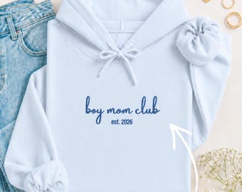 Custom Embroidered Boy Mama Club Sweater, Boy Mom Club Hoddie, Boy Mama Sweater,  Mommy of Boys, Baby Party Gift, Mother’s Day, Mom Gift
