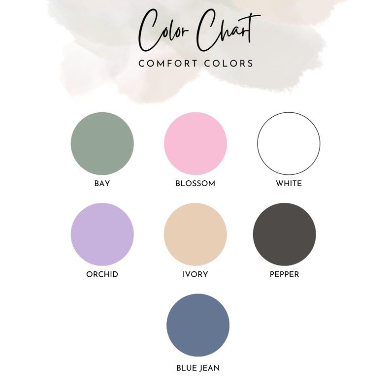 May include: A Comfort Colors color chart featuring seven circular swatches labeled Bay, Blossom, White, Orchid, Ivory, Pepper, and Blue Jean. The text Color Chart and Comfort Colors appear at the top above the circular color samples.