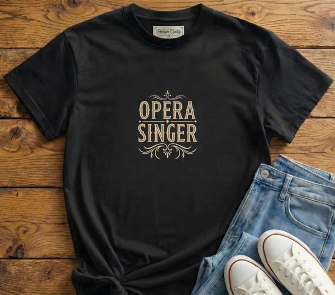 Opera Singer Shirt Vintage Opera Typography Tee Elegant Classical Music ...
