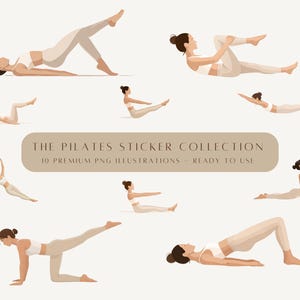 Könnte beinhalten: Eine Sammlung von Pilates-Sticker-Illustrationen. Die Sticker zeigen Frauen in verschiedenen Pilates-Posen, gekleidet in weißer und beiger Sportkleidung. Der Text auf dem Sticker lautet "THE PILATES STICKER COLLECTION" und "10 PREMIUM PNG ILLUSTRATIONS - READY TO USE".