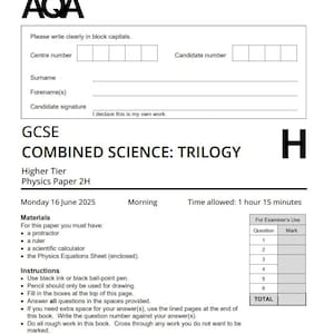 Puede incluir: Un examen de física GCSE Combined Science: Trilogy 2H de AQA, con fecha del 16 de junio de 2025. El papel blanco incluye secciones para los datos del estudiante, instrucciones y una tabla para uso del examinador. El tiempo permitido es de 1 hora y 15 minutos.