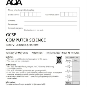 Peut inclure: Un sujet d'examen de GCSE en informatique de AQA. Le sujet est intitulé "Paper 2 Computing concepts" et est prévu pour le mardi 20 mai 2025, avec une durée de 1 heure et 45 minutes. Comprend des sections pour les informations et les instructions de l'élève.