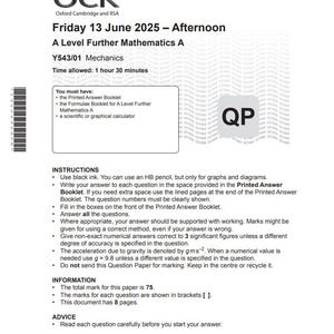 Könnte beinhalten: Ein gedrucktes Prüfungsdokument für A Level Further Mathematics A, mit dem Titel "Mechanik". Das Papier ist datiert auf Freitag, den 13. Juni 2025 und enthält Anweisungen, Informationen und Ratschläge für die Prüfung. Die Gesamtpunktzahl beträgt 75.