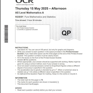 May include: An OCR AS Level Mathematics A exam paper, dated Thursday 15 May 2025. The paper includes instructions and information for students. The total mark is 75, and the document has 8 pages. Time allowed: 1 hour 30 minutes.