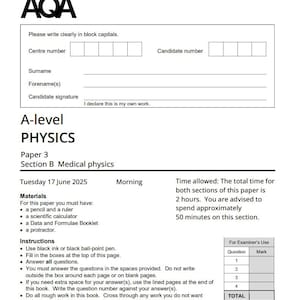 May include: AQA A-level Physics Paper 3 exam paper. The document includes sections for center and candidate numbers, surname, forename, and signature. Instructions and materials are listed, with a time allowance of 2 hours.