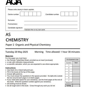 以下が含まれることがあります： 「Paper 2 Organic and Physical Chemistry」と題された白いAQA AS化学試験問題。受験者の情報、指示、試験官用の表が含まれています。日付は2025年5月20日火曜日です。