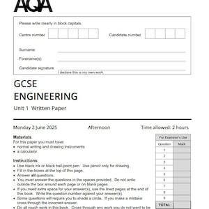 May include: A white GCSE Engineering exam paper with the AQA logo at the top. The paper includes sections for the candidate's information, instructions, and a table for grading. The date is Monday, 2 June 2025, and the time allowed is 2 hours.