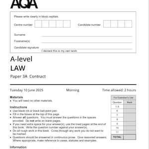 Op de afbeelding: AQA A-level rechtsexamen. Het document bevat secties voor de informatie van de kandidaat, instructies en een tabel voor gebruik door de examinator. Het examen is voor Paper 3A Contract, gepland voor 10 juni 2025, met een tijdslimiet van 2 uur.