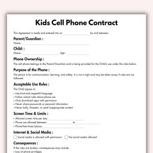May include: A white document titled "Kids Cell Phone Contract" with sections for parent/guardian and child information. The contract outlines phone ownership, purpose, acceptable use rules, screen time limits, and internet/social media guidelines.