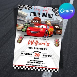 May include: Birthday invitation featuring a red race car and other animated vehicles. The invitation includes the text "Very Fast Four Ward" and details for a 4th birthday party, including the name "William's", date, time, and location.