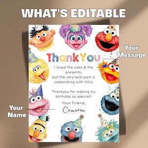 May include: A rectangular birthday thank you card featuring colorful watercolor illustrations of Sesame Street characters wearing party hats. The text reads Thank You, I loved the cake & the presents, but the very best part is celebrating with YOU!