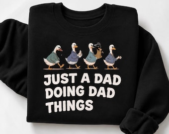 Funny Goose Dad Sweatshirt, Retro Fatherhood Crewneck, Father’s Day Gift for Dad