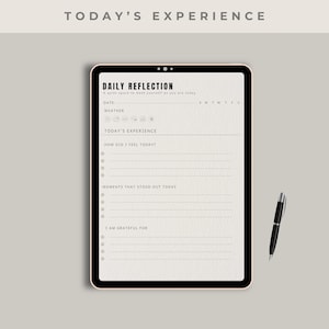 May include: A digital tablet with a black border displays a daily reflection template with prompts for the date, weather, and today's experience. A black pen rests beside the tablet. The text "TODAY'S EXPERIENCE" is at the top.