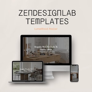 Puede incluir: Una maqueta digital que muestra plantillas de sitios web en una computadora de escritorio, una computadora portátil y un teléfono inteligente. El texto "ZENDESIGNLAB TEMPLATES" está en la parte superior, con "LumaWood Atelier" debajo. Las pantallas muestran "Bespoke Wooden Desks & Vanity Tables."