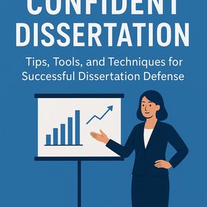 May include: Book cover with the title "The Confident Dissertation" in white text on a blue background. The cover features an illustration of a woman in a suit presenting a chart with an upward trend. The author's name, Dr. Anthony T. Craft, is at the bottom.