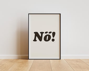 Póster / ¡No! / Arte mural / tipografía
