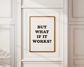 Póster / ¿Y si todo funcionara? / Arte mural / Tipografía / Decoración de pared