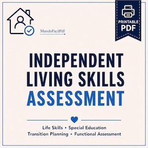 Puede incluir: Un documento digital titulado INDEPENDENT LIVING SKILLS ASSESSMENT en texto azul oscuro. Incluye un icono de casa con una persona y una marca de verificación, una pancarta PRINTABLE PDF y el texto Life Skills, Special Education, Transition Planning, Functional Assessment.