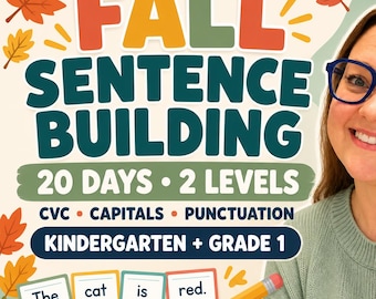 Puede incluir: Gráfico educativo titulado FALL SENTENCE BUILDING con el texto 20 DAYS 2 LEVELS, CVC, CAPITALS, PUNCTUATION, KINDERGARTEN + GRADE 1. Incluye un lápiz amarillo y cuatro tarjetas blancas con las palabras The, cat, is, red. Decorado con hojas de otoño.