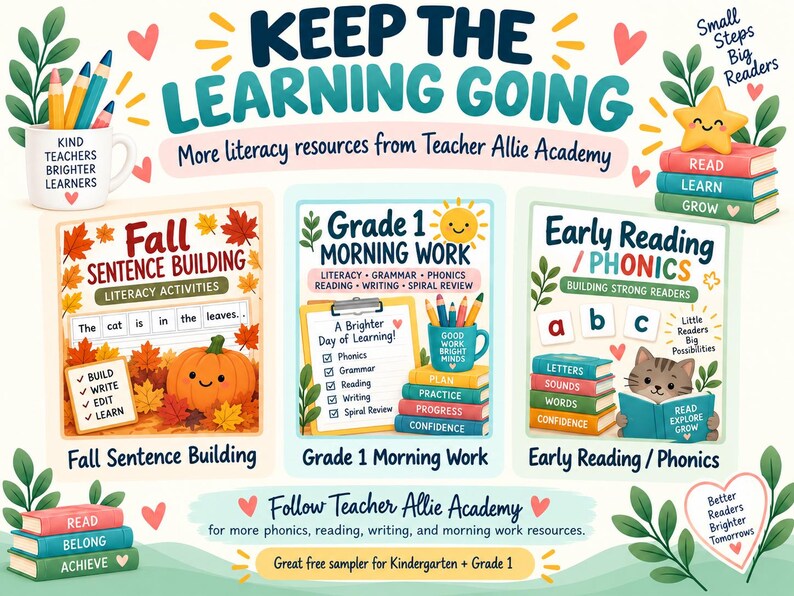 Puede incluir: Gr&aacute;fico de recursos educativos titulado KEEP THE LEARNING GOING que presenta tres secciones: Fall Sentence Building con una calabaza, Grade 1 Morning Work con un portapapeles y Early Reading/Phonics con un gato leyendo un libro, adem&aacute;s de l&aacute;pices y libros.