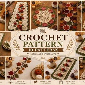 Pode incluir: Uma coleção de dez padrões de crochê para caminhos de mesa com designs de outono de abóboras, folhas e motivos florais em fio creme, laranja, verde e marrom. O texto central diz CROCHET PATTERN 10 PATTERNS HANDMADE WITH LOVE.