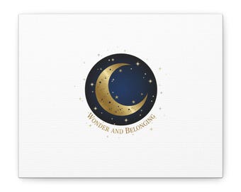 Wonder and Belonging Moon Crescent Canvas | Celestial Night Sky, gold stars