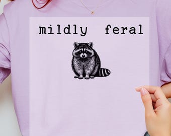 Mildly Feral Raccoon Dtf, Sarcastic Weird Girl Dtf, Funny Raccoon Dtf, Sarcastic Rd, Trendy Dtf, Graphic Dtf, Ready to Press, Heat Transfer