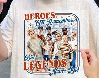 Heroes Get Remembered But Legends Never Die Dtf, 90s Nostalgia Movie Graphic Dtf, Vintage Squad Dtf, Retro Baseball Nostalgia Graphic Dtf