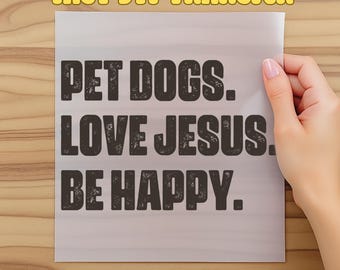 Dogs and Jesus Dtf, Dog Lover Dtf, Funny Dog Mom Gift for Her, Trendy Faith Christian Dtf, Pet Dogs Love Jesus Dtf, Bible Verse Dtf Gifts