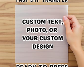 Custom DTF Transfer: Personalized Photo/Text Heat Press - Ready To Press