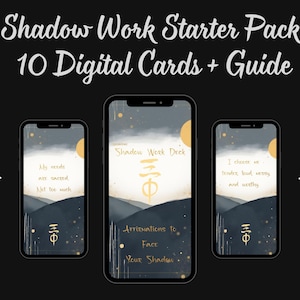 May include: Three smartphones displaying digital cards with affirmations and artwork. The text "Shadow Work Starter Pack" and "10 Digital Cards + Guide" are at the top. The cards feature a mountain landscape and gold accents.