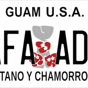 May include: A rectangular white vehicle registration plate displaying the text GUAM U.S.A. at the top and HAFA ADAI in large black lettering across the centre. A grey latte stone icon with red floral details sits behind the text, with TANO Y CHAMORRO below.