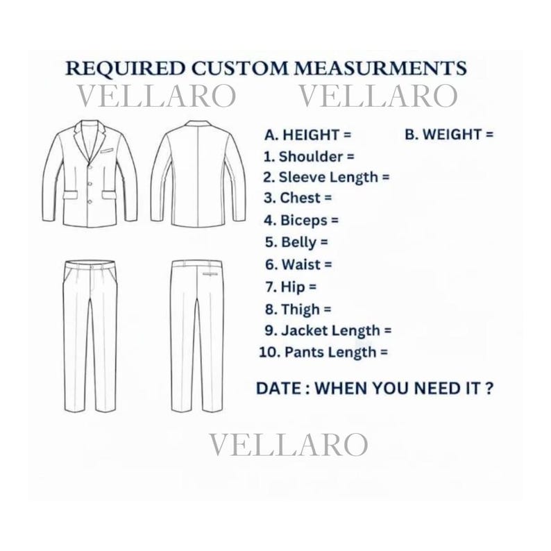 May include: Diagram of a suit jacket and trousers with a list of required custom measurements, including height, weight, shoulder, sleeve length, chest, biceps, belly, waist, hip, thigh, jacket length, and trousers length. The text "VELLARO" is displayed.