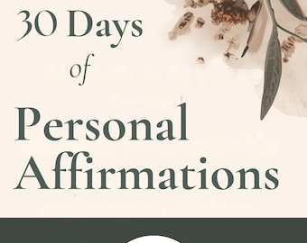 30 Days of Personal Affirmation Cards (PDF) | Printable Daily Reminders for Self-Love & Mental Health