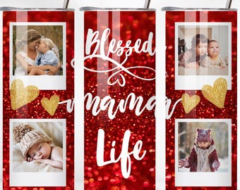 Custom Photo Collage Christian 20oz Tumbler Wrap PNG, Valentine’s Day Gift, Christian Mama, Blessed Mama Life, Gift for Her