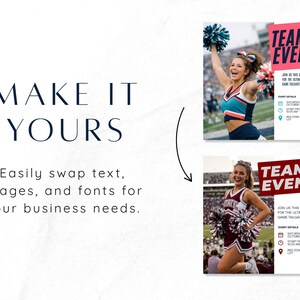 May include: A promotional image with the text "MAKE IT YOURS" and "Easily swap text, images, and fonts for your business needs." Two cheerleaders are featured with event details, including "TEAM EVENT" and "JOIN US THIS SATURDAY FOR THE ULTIMATE PRE-GAME TAILGATE!"