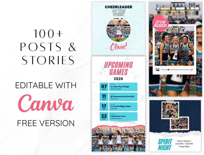 May include: A digital design template with multiple layouts for social media posts and stories. The design includes text that reads "100+ Posts & Stories" and "Editable with Canva". Additional elements include cheerleader graphics and game schedules.