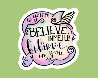 Unicorn Believe Sticker | Alice in Wonderland Quote | Literary Vinyl Sticker | Bookish Decor