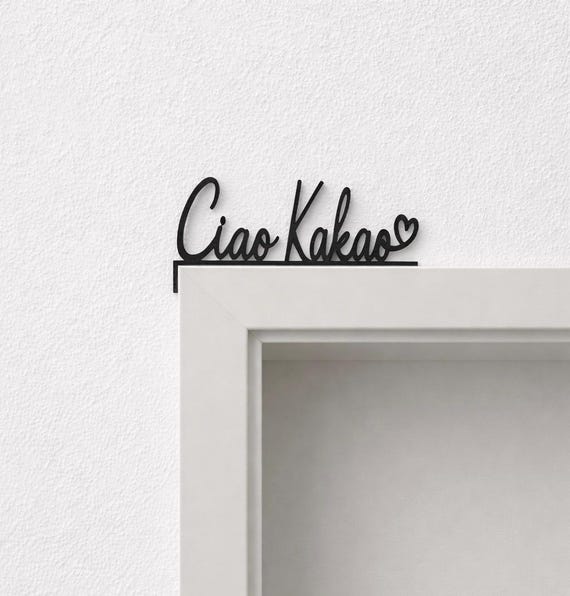 Türrahmen Deko „Ciao Kakao“ mit Herz | 3D Druck PLA matt | Schwarz/Weiß | links oder rechts | personalisierte Farbe | Geschenk Idee