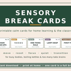 Könnte beinhalten: Ein Set aus 24 druckbaren sensorischen Pausenkarten mit einer dunkelgrünen Kopfzeile und dem Text SENSORY BREAK CARDS. Die Karten enthalten Kategorien wie MOVE, RESET, FOCUS, QUIET und TRANSITION mit Aktivitäten wie CHAIR PUSH-UPS.