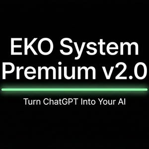 May include: A black background with white text reading "EKO System Premium v2.0". Beneath this is a green line, and below that, the text "Turn ChatGPT Into Your AI" in white.