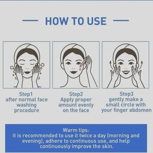 May include: A diagram illustrating a skincare routine with three steps: washing the face, applying product, and massaging in circular motions. Text includes "How to Use" and "Warm tips: use twice a day".