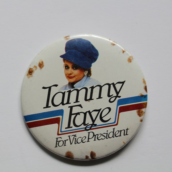Vintage Tammy Faye Bakker Enough Is Enough - Vice President Button 1986