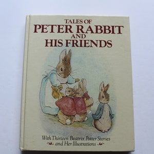 Vintage Tales of Peter Rabbit And His Friends Beatrix Potter Hardback Book 1984