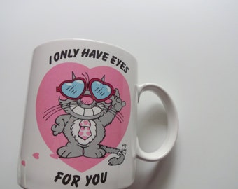 Vintage I Only Have Eyes For You Cat Coffee Mug 1987