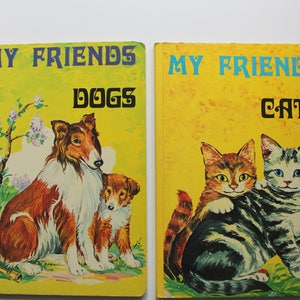Vintage Pair of My Friends Hardback Books About Cats and Dogs 1960s