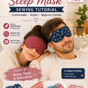 Puede incluir: Imagen de un tutorial de costura para máscaras de dormir para adultos. La imagen presenta a una pareja usando máscaras para dormir, con el texto "Easy DIY Adult Sleep Mask Sewing Tutorial". El tutorial promete ser cómodo, elegante y apto para principiantes.