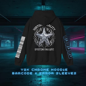 May include: Black hoodie with a chrome star design, the words "VIRTUAL CALITY" and "SYSTEM FAILURE". Features barcode and "Error 404" text on sleeves. The text "Y2K CHROME HOODIE BARCODE + ERROR SLEEVES" is at the bottom.